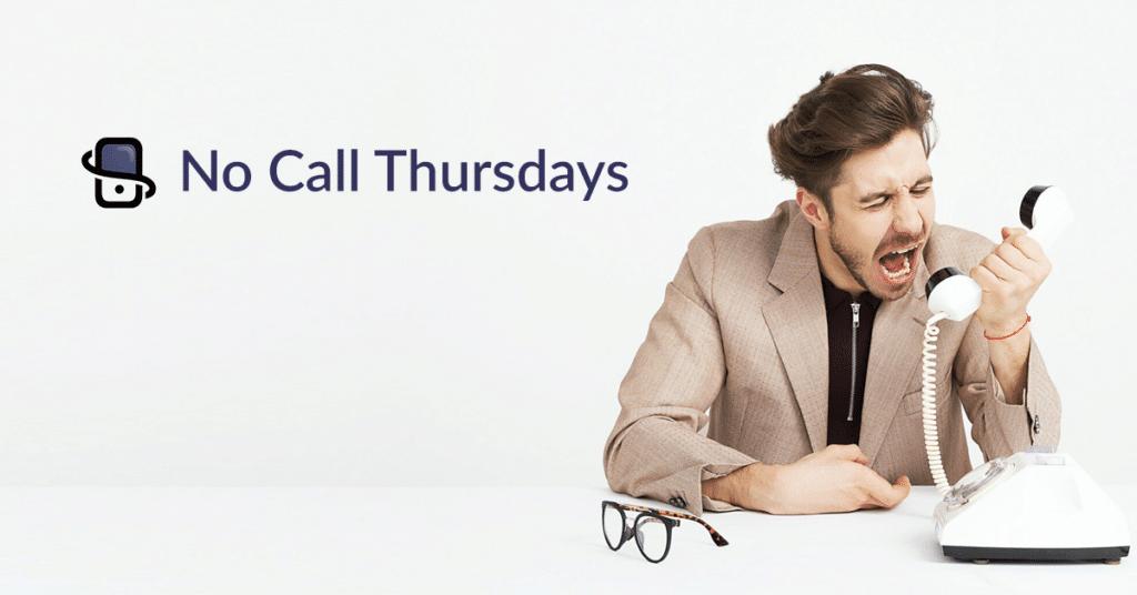 Fight Boundless Call Culture with “No Call Thursdays” by The Sky Floor